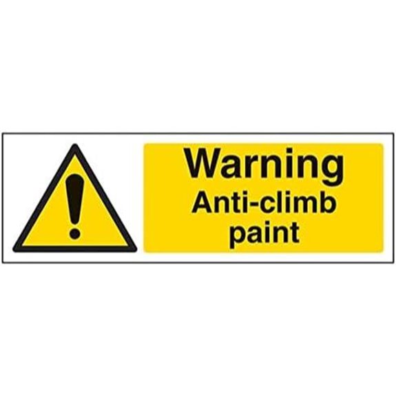 Warning General - Warning Anti-Climb Paint - 600 X 200mm