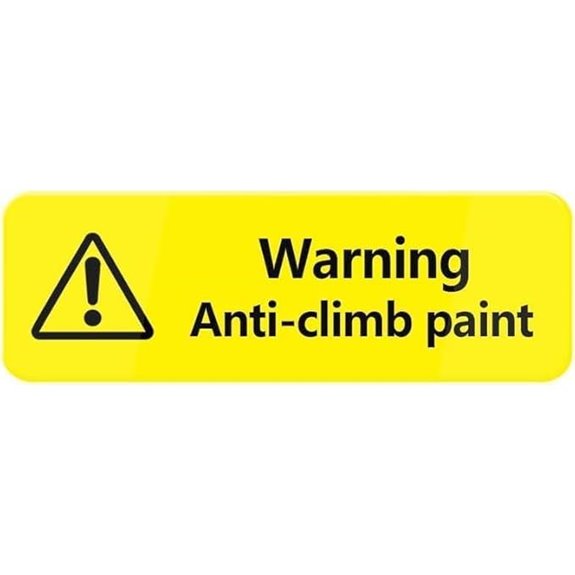 Warning Anti Climb Paint Sign 3x9 Inch